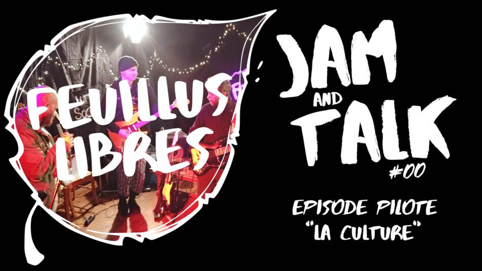 Jam&Talk #00 – La Culture : image à la une