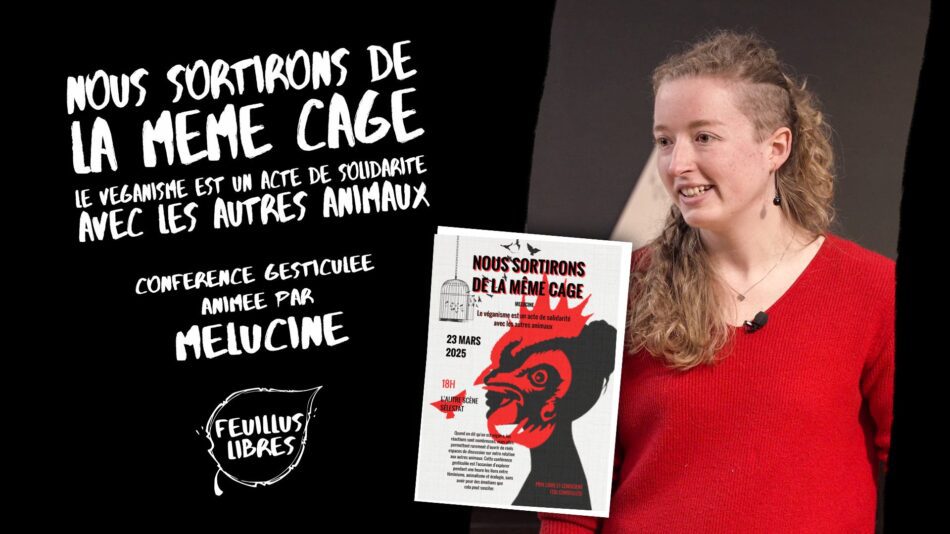Nous Sortirons de la même Cage – Le Véganisme est un Acte de Solidarité avec les Autres Animaux ! : image à la une