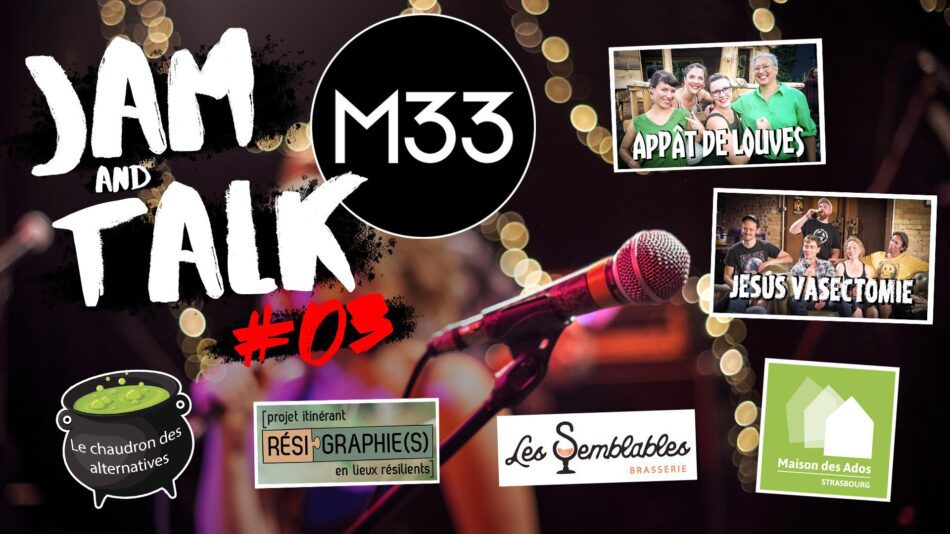 JAM&TALK #03 – Spécial ATELIER M33 : image à la une
