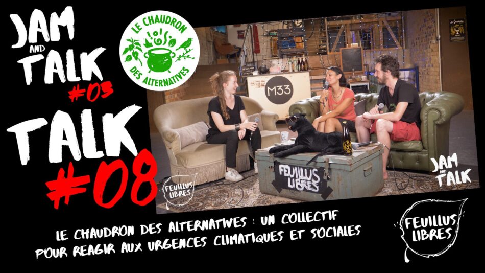 Le Chaudron des Alternatives – JAM&TALK #03 – Talk #08 : image à la une