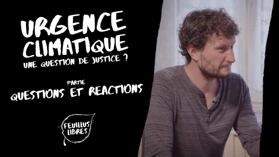 Urgence Climatique : Une Question de Justice ? (Partie Questions et Réactions) : image à la une